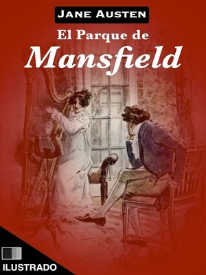 El parque de Mansfield (Ilustrado) - ebook